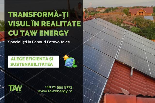Transformă-ți Visul în Realitate cu TAW Energy - Lider în Panouri Fotovoltaice