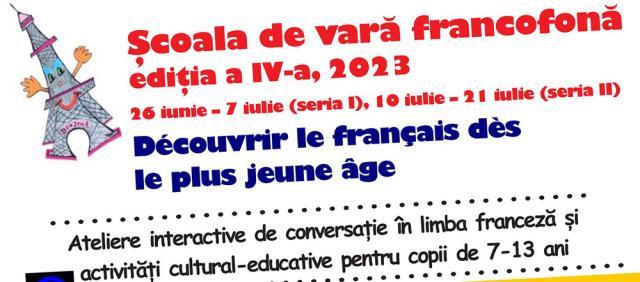 Au început înscrierile pentru Școala de vară francofonă, ediția a IV-a