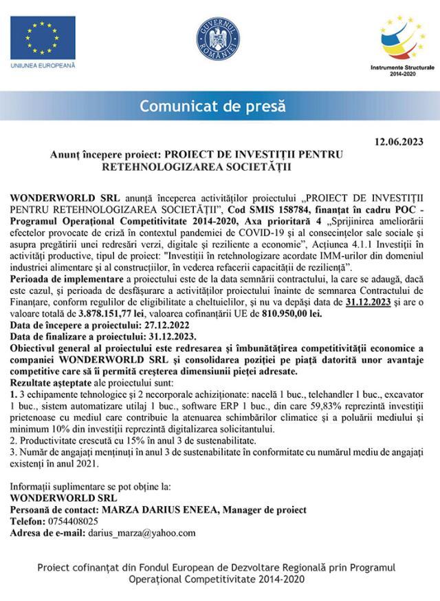 Anunț începere proiect: PROIECT DE INVESTIȚII PENTRU RETEHNOLOGIZAREA SOCIETĂȚII