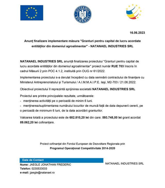 Anunț finalizare implementare măsura "Granturi pentru capital de lucru acordate entităților din domeniul agroalimentar" - NATANAEL INDUSTRIES SRL