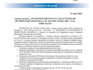 Lansare proiect „ INVESTIȚIE DESTINATĂ CAPACITĂȚILOR DE PRESTARE SERVICII LA SC MATER ANIMA SRL”, Cod SMIS 161129