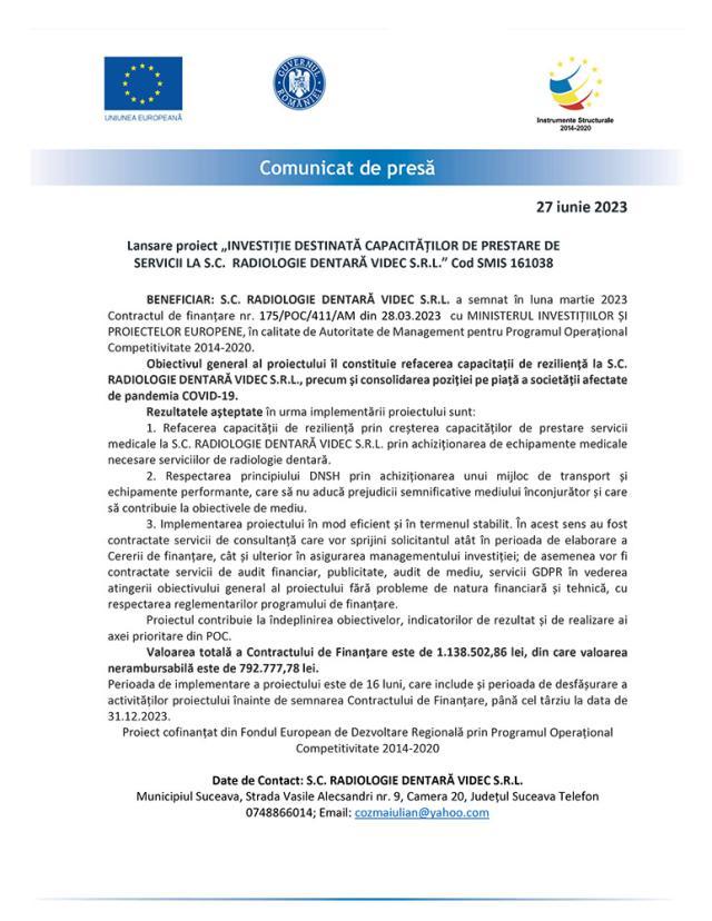 Lansare proiect „INVESTIȚIE DESTINATĂ CAPACITĂȚILOR DE PRESTARE DE SERVICII LA S.C.  RADIOLOGIE DENTARĂ VIDEC S.R.L.” Cod SMIS 161038