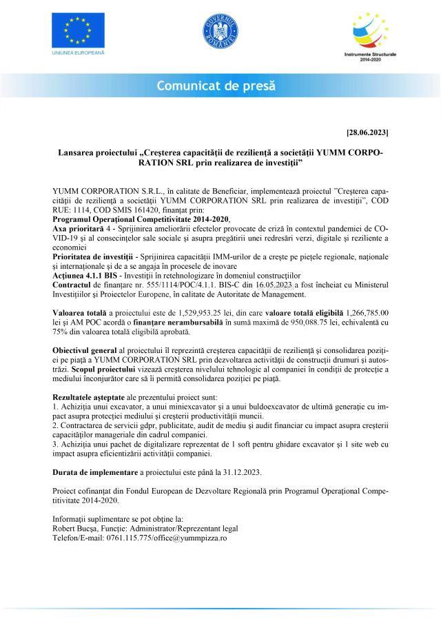 Lansarea proiectului „Creşterea capacităţii de rezilienţă a societăţii YUMM CORPO-RATION SRL prin realizarea de investiţii”