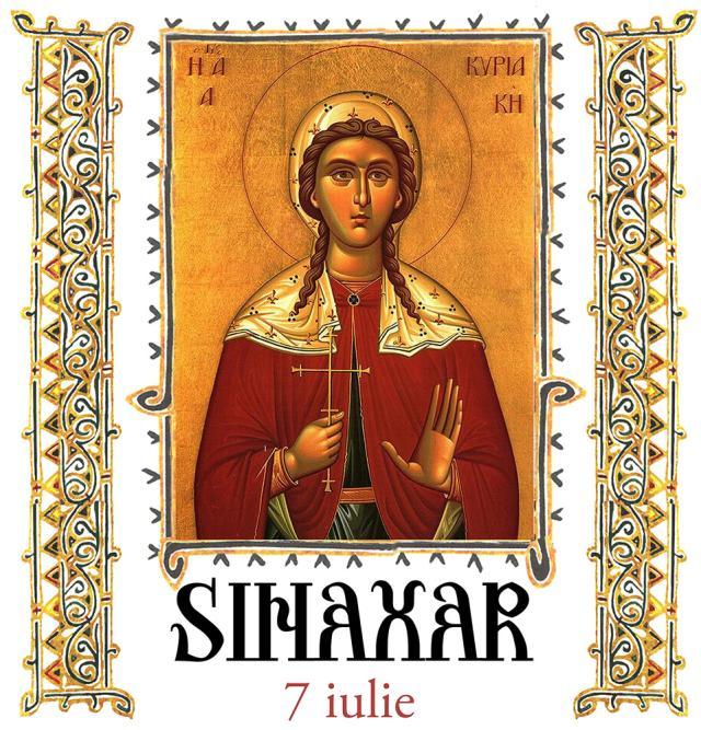 SINAXAR 07 iulie 2023