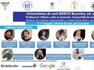 Zeci de profesori sunt așteptați la Universitatea de vară MERITO Bucovina, ediția a V-a, la Vicovu de Sus