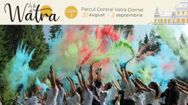 Festivalul „Zi-le de Watra”, ediția a III-a, în Parcul Central Vatra Dornei