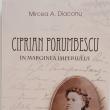 Criticul și istoricul literar Mircea A. Diaconu a publicat recent volumul „Ciprian Porumbescu - În marginea Imperiului”