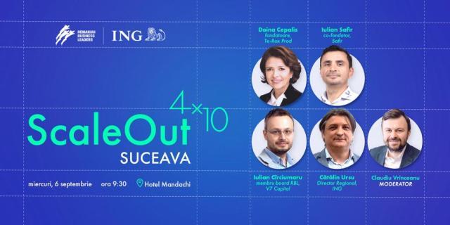 Antreprenorii din zona Moldovei sunt invitați, pe 6 septembrie, la Suceava, să se înscrie în programul ScaleOut 4×10, organizat de RBL și ING Bank. Mentori de succes îi vor învăța să își scaleze afacerea