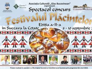 Festivalul Plăcintelor, ediția a II-a, trei zile, pe platoul Cetății de Scaun Suceava