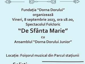 Spectacol folcloric „De Sfânta Marie”, în „Foișorul muzical” din Vatra Dornei