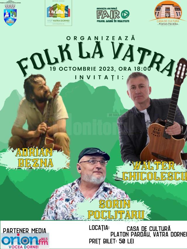 Concertul „Folk la Vatra”, susținut de Adrian Bezna, Walter Ghicolescu și Sorin Poclitaru