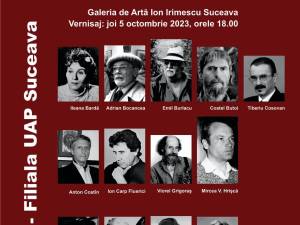 Expoziție la Galeria de Artă „Ion Irimescu” Suceava: „Artiștii de ieri – Filiala UAP Suceava”