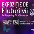 Expoziție de fluturi tropicali vii, la Shopping City Suceava