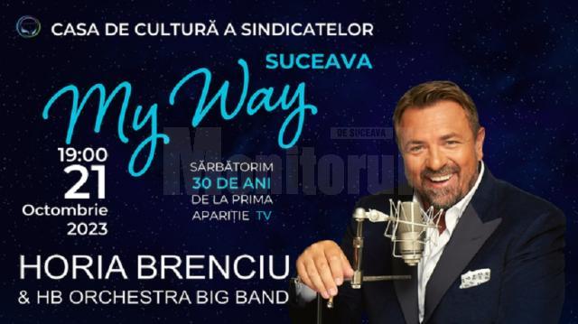 Horia Brenciu și Big Band Orchestra vor susține concertul „My Way”, pe scena suceveană