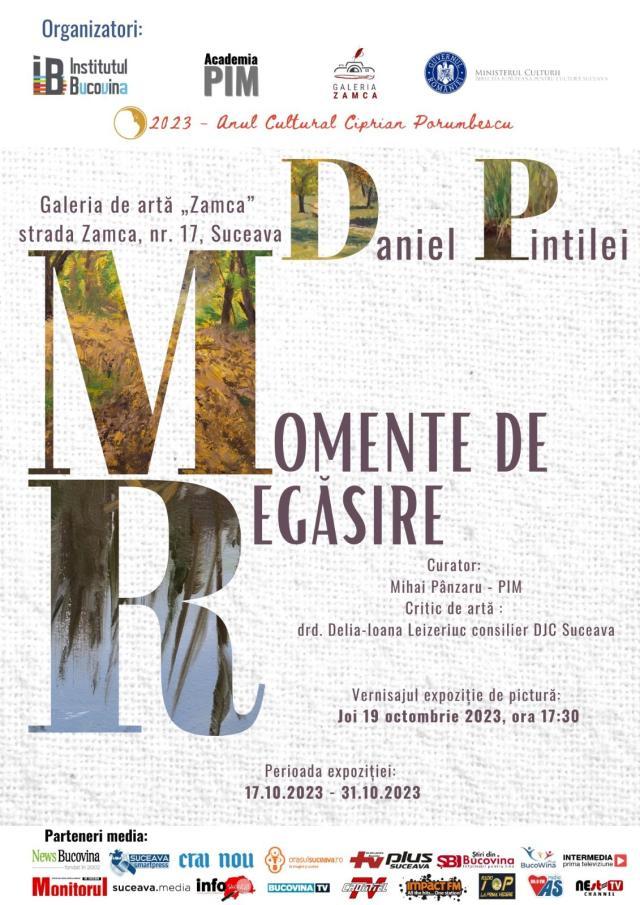 Artistul Daniel Pintilei expune „Momente de Regăsire", la Galeria de Artă Zamca