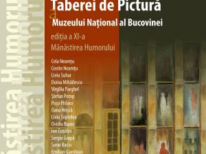 Expoziția Taberei de pictură a Muzeului Național al Bucovinei, desfășurată la Mănăstirea Humorului, poate fi vizitată la Muzeul de Istorie Suceava