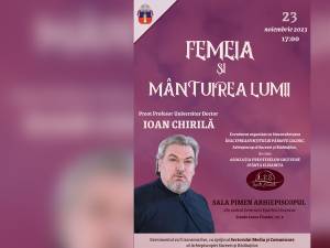 Conferința „Femeia și mântuirea lumii”, la Arhiepiscopia Sucevei și Rădăuților