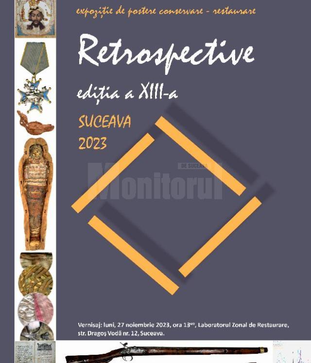 Expoziția „Retrospective”, ediția a XIII-a, la Laboratorul de Restaurare