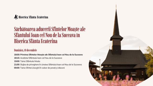 Racla cu Moaștele Sfântului Ioan cel Nou de la Suceava poposește duminică la Biserica Sfânta Ecaterina