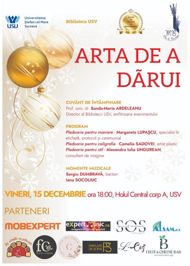 „Arta de a dărui”, un eveniment al armoniei, al bucuriei și al frumuseții, vineri, la USV