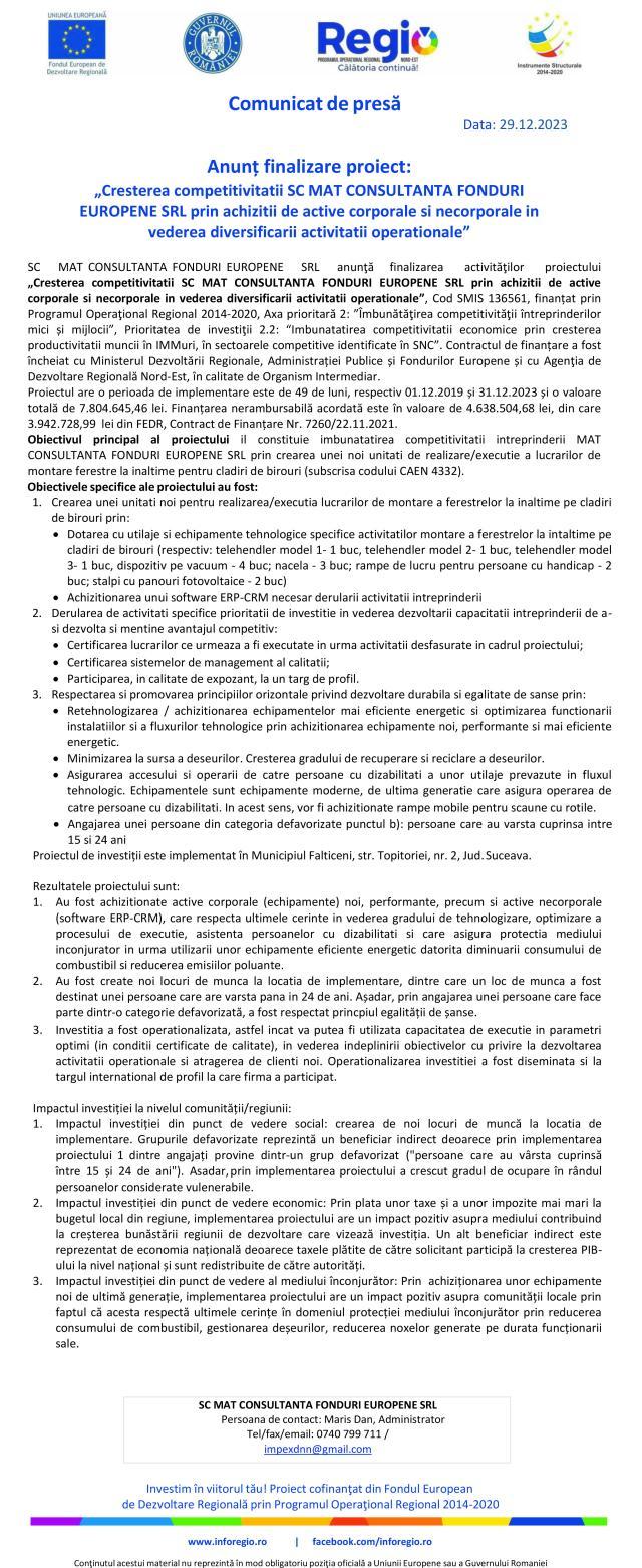 Anunț finalizare proiect: „Creşterea competitivităţii SC MAT CONSULTANŢĂ FONDURI EUROPENE SRL prin achiziţii de active corporale şi necorporale în vederea diversificării activităţii operaţionale”
