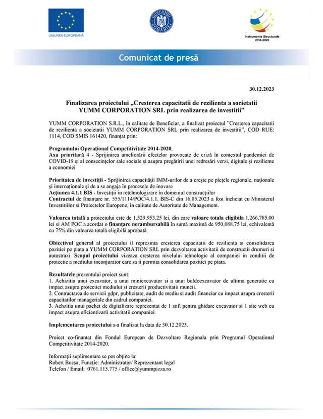 Finalizarea proiectului „Cresterea capacitatii de rezilienta a societatii YUMM CORPO-RATION SRL prin realizarea de investitii”