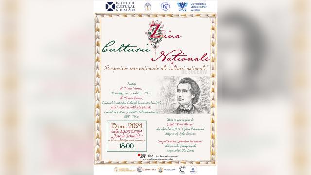 „Perspective internaționale ale culturii naționale”, eveniment cultural organizat de Arhiepiscopia Sucevei și Rădăuților, de Ziua Culturii Naționale