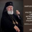 „Valori perene în creația Mitropolitului Bartolomeu Valeriu Anania”, tema simpozionului ...