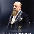 Expoziția „Nicolae Iorga – 150 de ani de la naștere”, la Muzeul de Istorie
