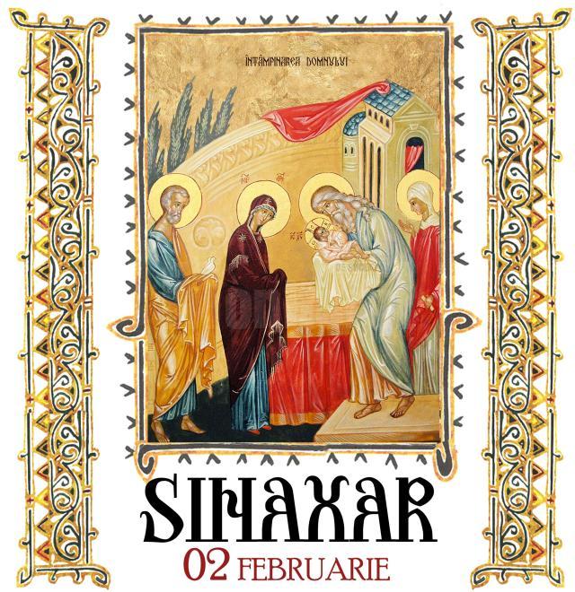 Sinaxar 02 februarie 2024