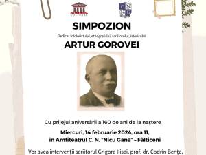 Artur Gorovei, una dintre cele mai importante figuri ale folcloristicii româneşti, celebrat pe 14 februarie, la Fălticeni