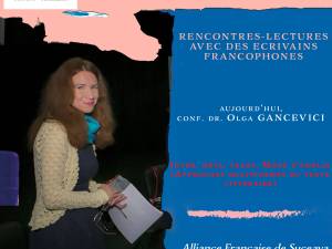 Conf. univ. dr. Olga Gancevici, invitată la o după-amiază culturală organizată de Alianța Franceză din Suceava