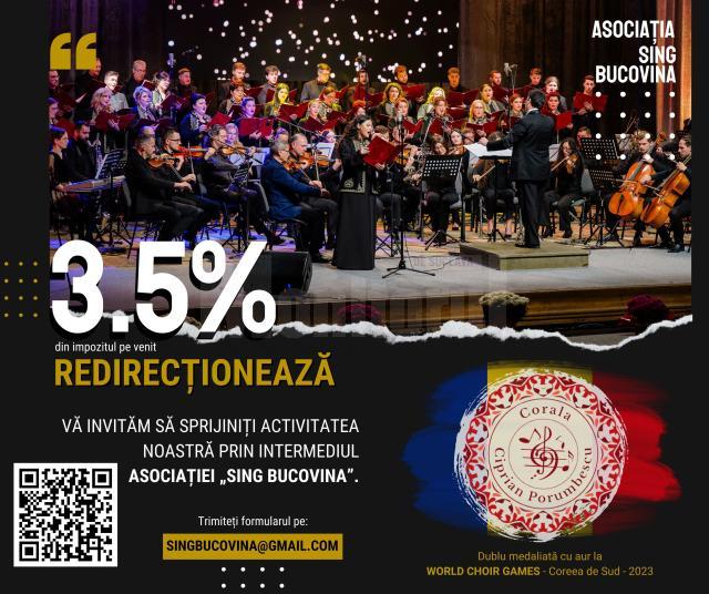 Redirecționați 3,5% din impozitul pe venit către Asociația „Sing Bucovina”, pentru a susține activitatea Coralei „Ciprian Porumbescu”