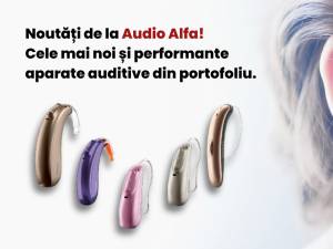 Audio Alfa: cele mai noi și performante aparate auditive Phonak în 2024. Foto: Canva, Edward Olive
