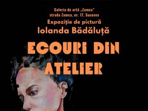 „Ecouri din atelier”, expoziție de pictură semnată de Iolanda Bădăluță, la Galeria de artă „Zamca”