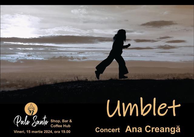 Ana Creangă va susține concertul „Umblet”, vineri, la Suceava