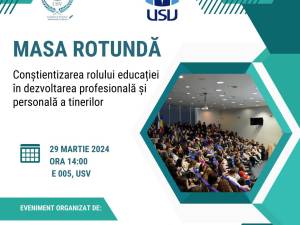 Conferință despre rolului educației în rândul tinerilor, organizată de Facultatea de Economie, Administrație și Afaceri