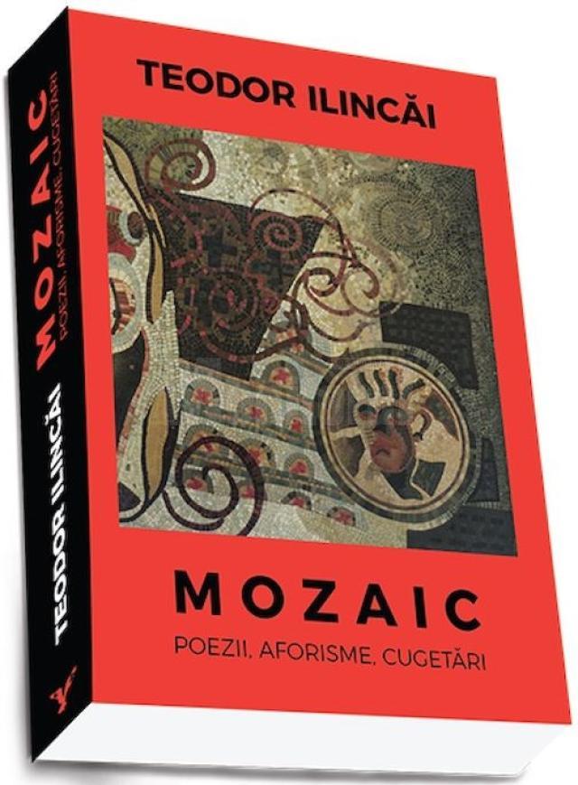 Teodor Ilincăi, tenorul-poet, și-a lansat volumul „Mozaic: poezii, aforisme, cugetări”, la Teatrul Municipal „Matei Vișniec”
