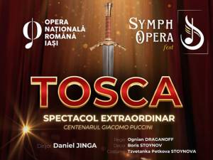 Spectacolul "Tosca" va fi reprogramat pentru data de 10 mai