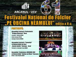 „Pe obcina neamului”, Festival Național de Folclor, la Casa de Cultură a Sindicatelor Suceava
