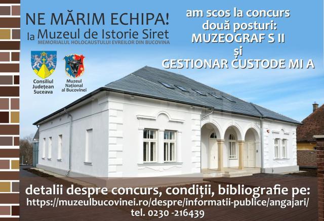 Concurs pentru două posturi la Muzeul de Istorie Siret – Memorialul Holocaustului Evreilor din Bucovina