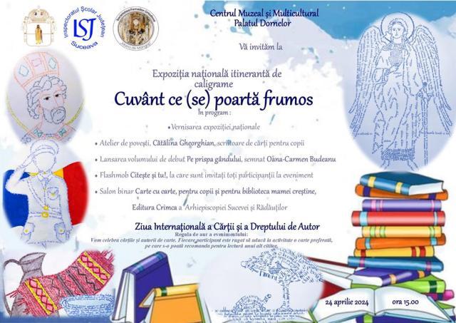 Expoziția itinerantă de caligrame „Cuvânt ce (se) poartă frumos”, la Centrul Muzeal și Multicultural Palatul Dornelor