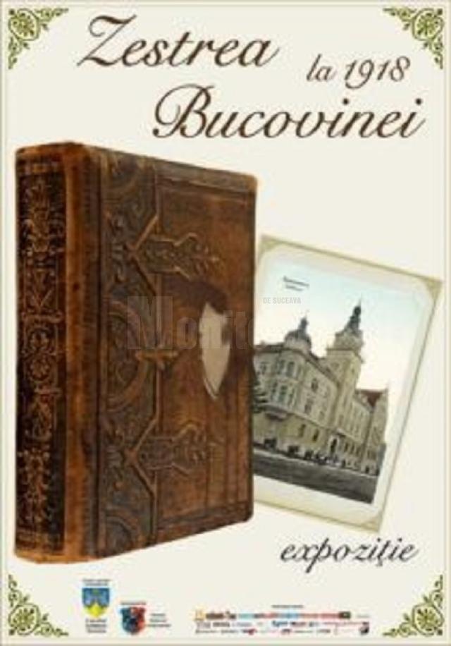 Expoziția „Tezaurul Bucovinei la 1918”, la Vicovu de Sus