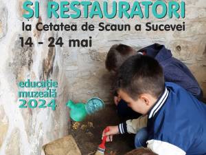 O nouă ediție a atelierului de educație muzeală „Micii arheologi și restauratori la Cetatea de Scaun a Sucevei”