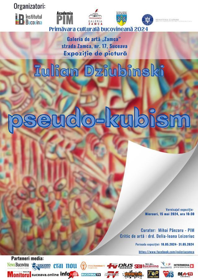 Expoziția „Pseudo-kubism”, semnată de Iulian Dziubinski, la Galeria de artă „Zamca”