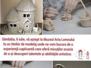 Atelier de modelaj, sâmbătă, la Muzeul Arta Lemnului Câmpulung Moldovenesc