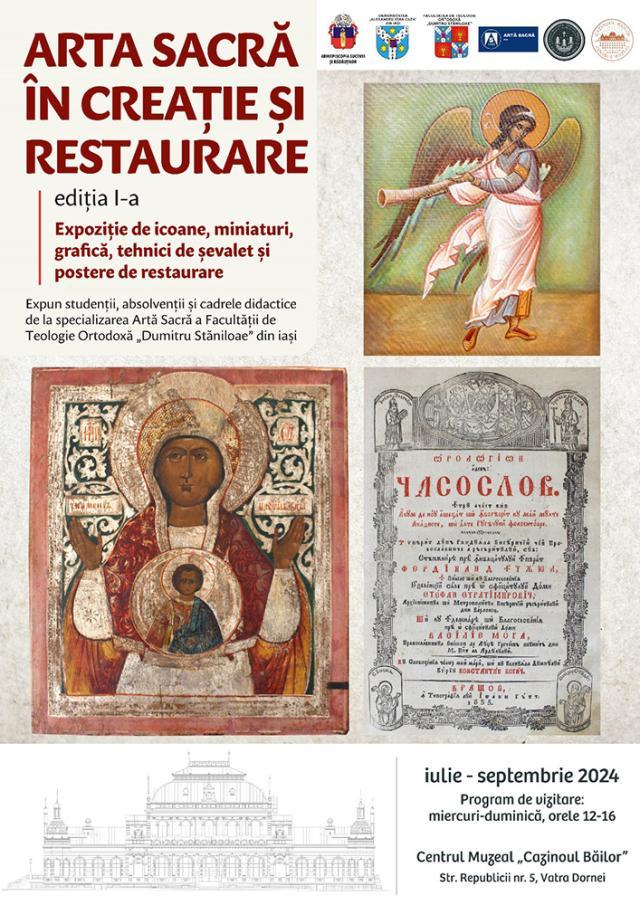 Expoziția „Arta sacră în creație și restaurare”, la Centrul Muzeal „Cazinoul Băilor” din Vatra Dornei