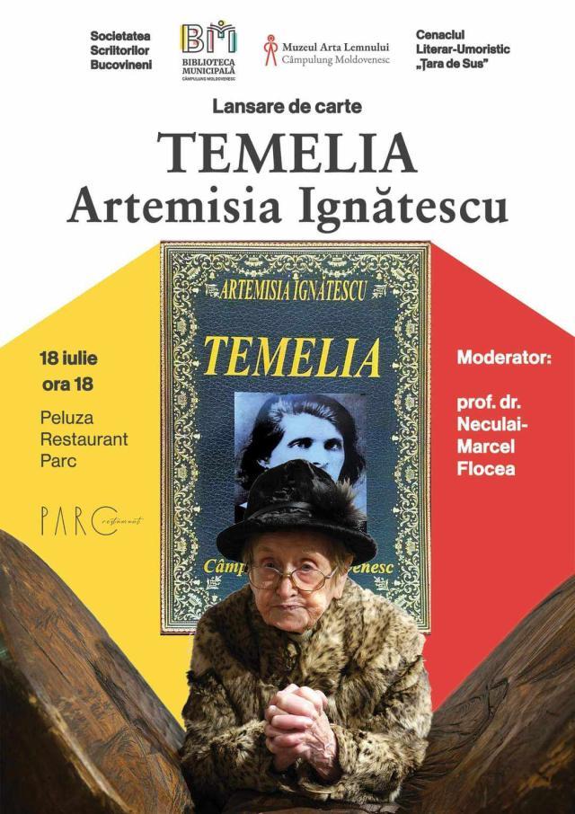 „Temelia”, cea mai recentă carte semnată de scriitoarea Artemisia Ignătescu, în vârstă de 96 de ani, va fi lansată la Câmpulung Moldovenesc