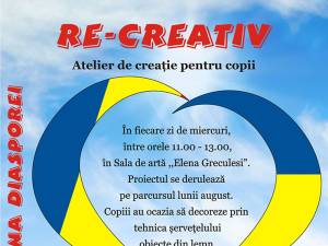 „Re-Creativ”, atelier de creație pentru copii, la Biblioteca Bucovinei