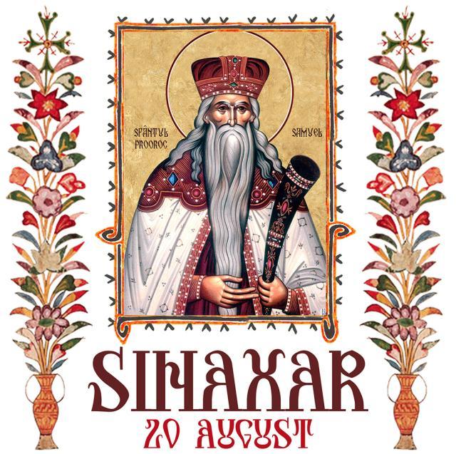 Sinaxar 20 august 2024